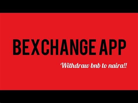 60 NGN. . Bexchange bnb withdrawal apk